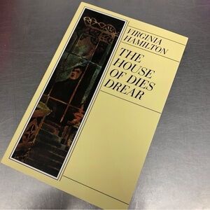 The House of Dies Drear by: Virginia Hamilton, paperback book